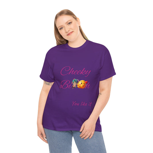 Cheeky B!tch Unisex Heavy Cotton Tee, Funny T-Shirt, Gift for Friends, Cute Casual Wear, Birthday Gift, Affirmation Shirt