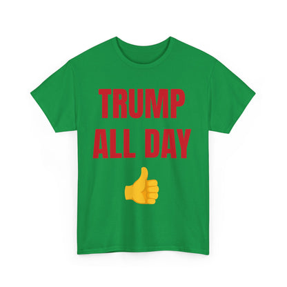 TRUMP ALL DAY