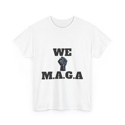 WE MAGA