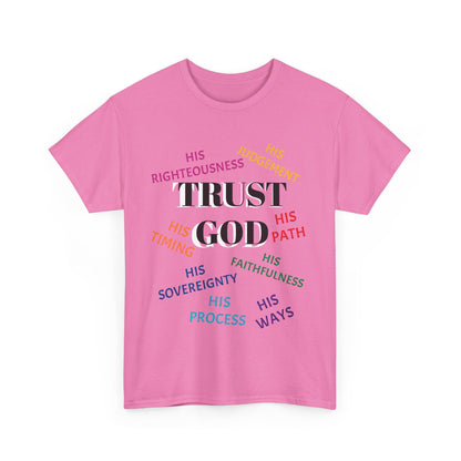 Trust God  - Inspirational Faith Shirt