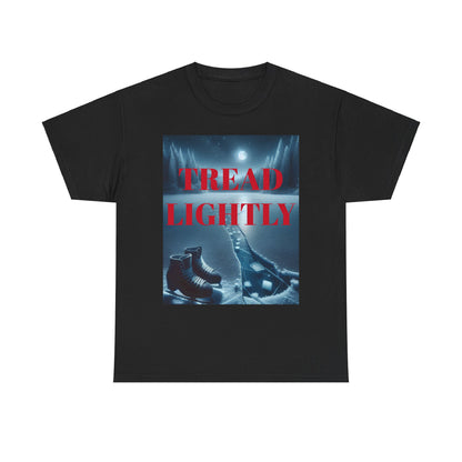 TREAD LIGHTLY