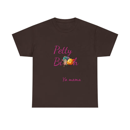 Petty Bi@#h Unisex Heavy Cotton Tee | Fun Summer Vibes, Perfect for Friends, Beach Days, Casual Outings, Gifts