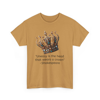 Shakespeare Quote uneasy is the head Unisex Heavy Cotton Tee
