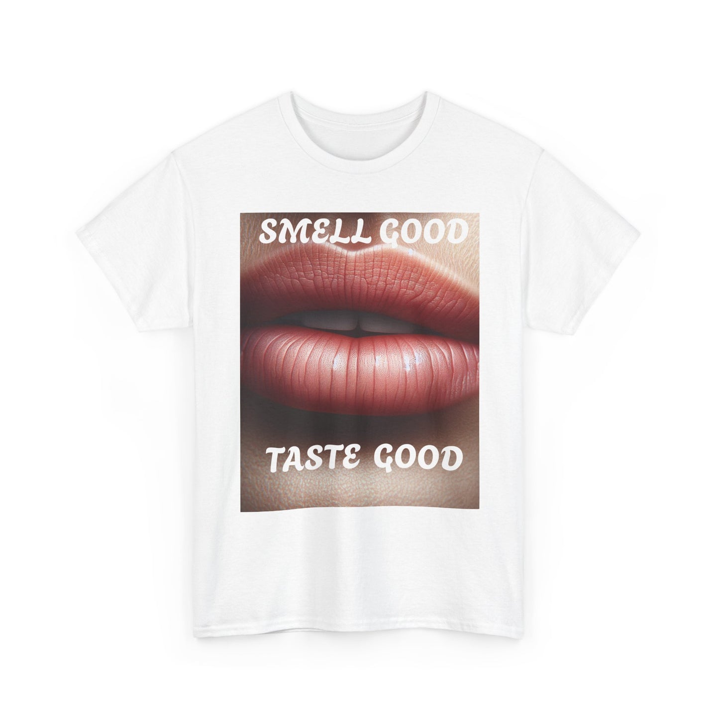 Smell good Taste good