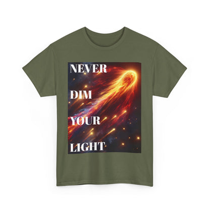 Never Dim Your Light