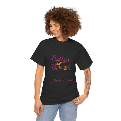 Bottom Bi@#h nothing's better Trendy Casual Wear, Unique Gift for Friends, Birthday Present, Summer Vibes, Comfortable Everyday Outfit