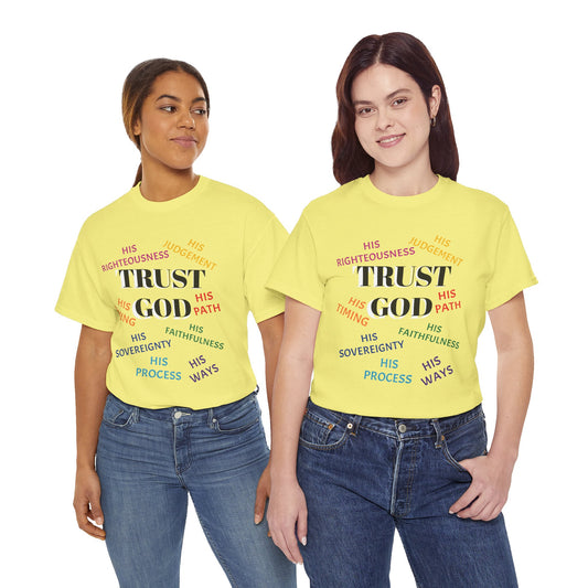 Trust God  - Inspirational Faith Shirt