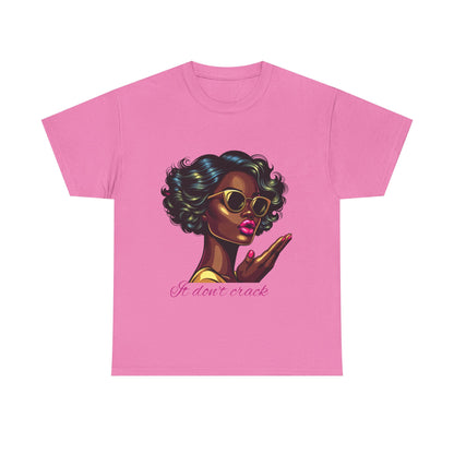 Stylish Afrocentric T-Shirt, It don't crack