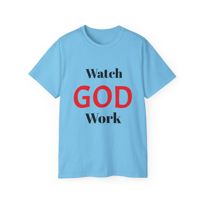 Inspirational Unisex Ultra Cotton Tee - "Watch GOD Work"