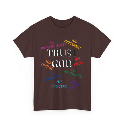Trust God  - Inspirational Faith Shirt