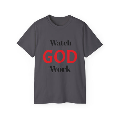 Inspirational Unisex Ultra Cotton Tee - "Watch GOD Work"
