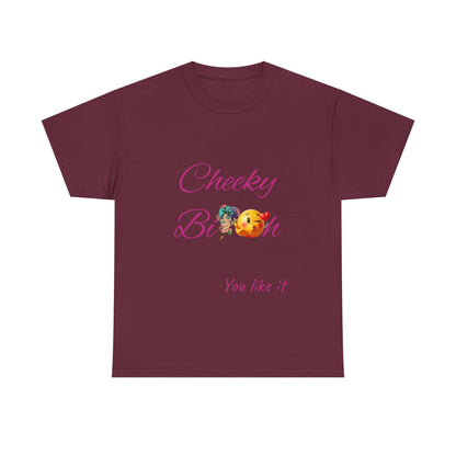 Cheeky B!tch Unisex Heavy Cotton Tee, Funny T-Shirt, Gift for Friends, Cute Casual Wear, Birthday Gift, Affirmation Shirt