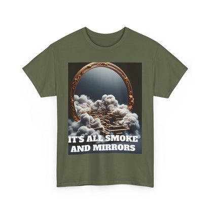 IT'S ALL SMOKE AND MIRRORS