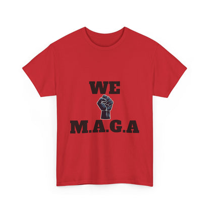 WE MAGA