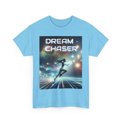 Dream Chaser  - Motivational Graphic T-Shirt for Dreamers
