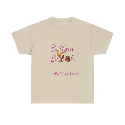 Bottom Bi@#h nothing's better Trendy Casual Wear, Unique Gift for Friends, Birthday Present, Summer Vibes, Comfortable Everyday Outfit