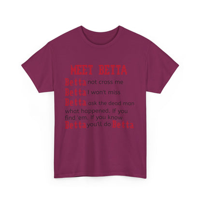 Meet Betta Unisex Heavy Cotton Tee - Fun and Edgy Graphic Tee for Casual Wear