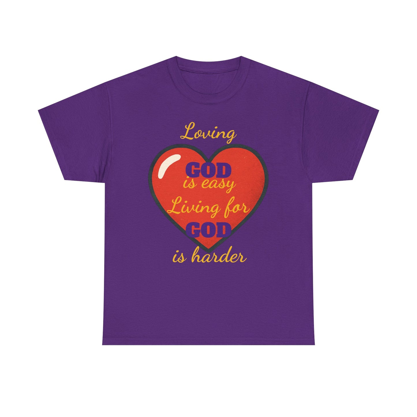 Loving God is easy Heavy Cotton Tee, Christian T-Shirt, Faith-Based Apparel, Inspirational Gift, Casual Wear