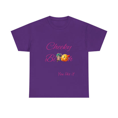 Cheeky B!tch Unisex Heavy Cotton Tee, Funny T-Shirt, Gift for Friends, Cute Casual Wear, Birthday Gift, Affirmation Shirt