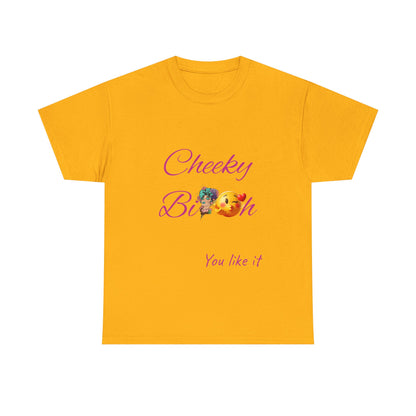 Cheeky B!tch Unisex Heavy Cotton Tee, Funny T-Shirt, Gift for Friends, Cute Casual Wear, Birthday Gift, Affirmation Shirt