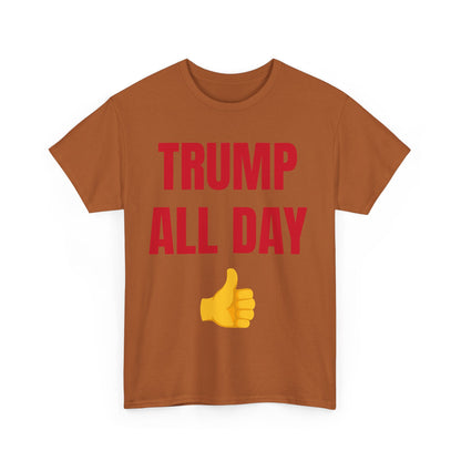 TRUMP ALL DAY
