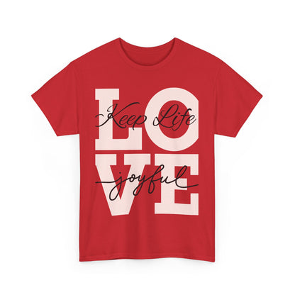 Love Keep Life joyful
