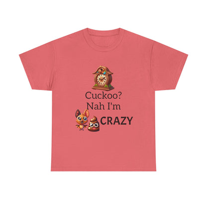 Cuckoo Crazy Unisex Tee, Funny T-Shirt, Gift for Animal Lovers, Casual Everyday Wear, Unique Humor Shirt